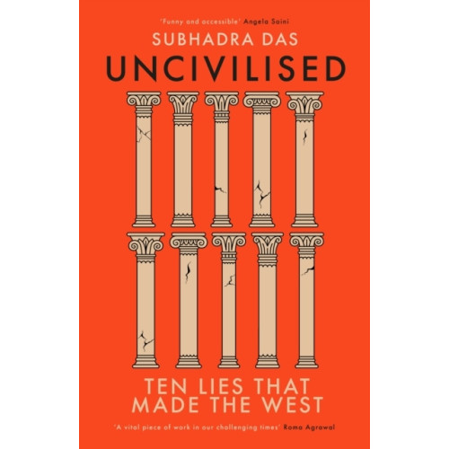 Subhadra Das Uncivilised (häftad, eng)