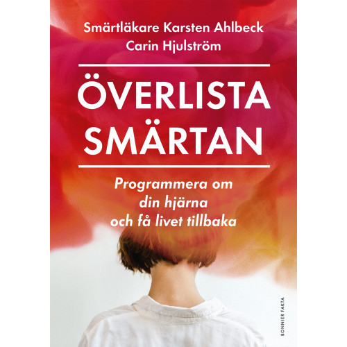 Carin Hjulström Överlista smärtan (bok, kartonnage)