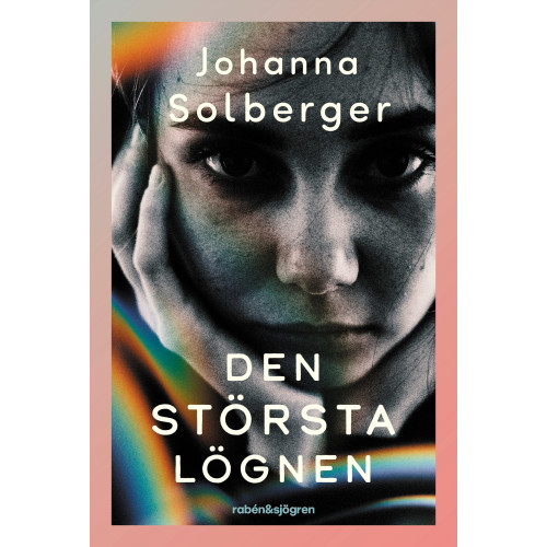 Johanna Solberger Den största lögnen (bok, flexband)