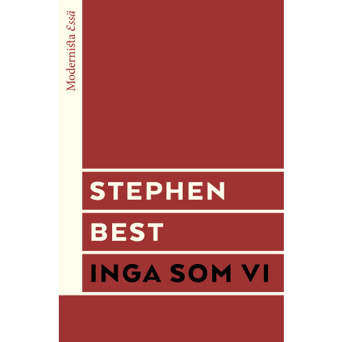 Stephen Best Inga som vi (häftad)