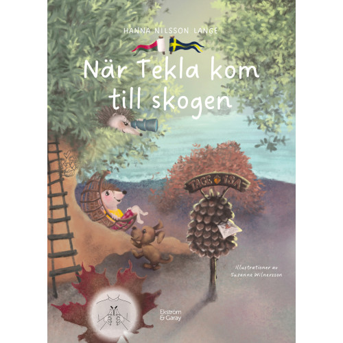 Hanna Nilsson Lange När Tekla kom till skogen (inbunden)
