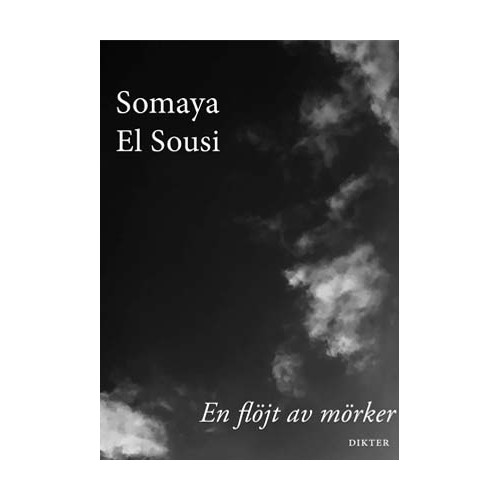 Somaya El Sousi En flöjt av mörker (bok, danskt band)