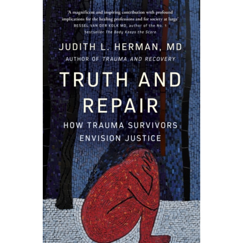 Judith Herman Truth and Repair (pocket, eng)