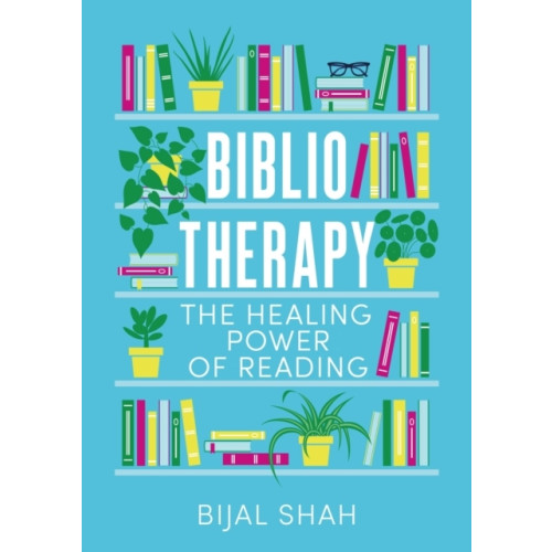 Bijal Shah Bibliotherapy (inbunden, eng)