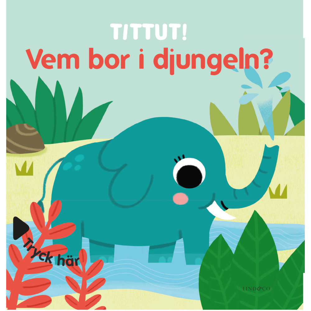 Produktbild för Tittut! Vem bor i djungeln? (bok, board book)