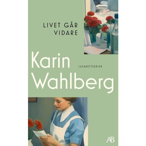 Karin Wahlberg Livet går vidare (pocket)