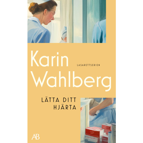 Karin Wahlberg Lätta ditt hjärta (pocket)