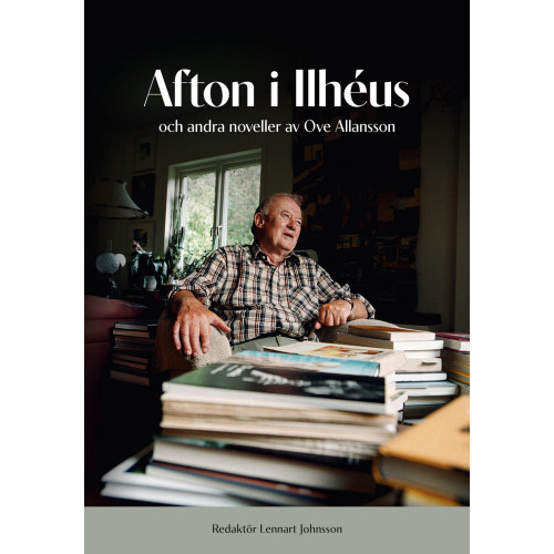 Ove Allansson Afton i Ilhéus och andra noveller av Ove Allansson (bok, danskt band)