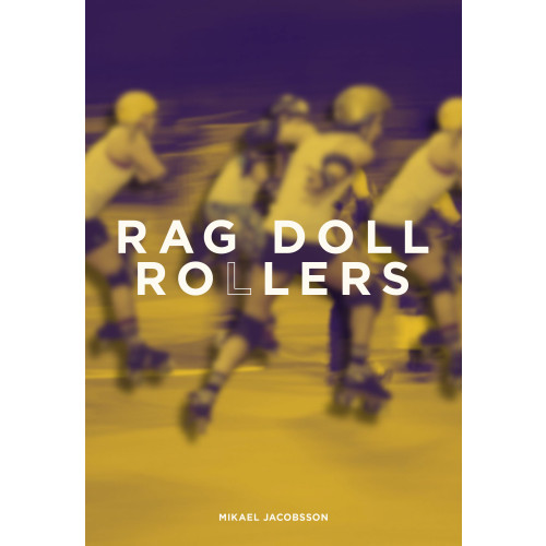 Mikael Jacobsson Rag Doll Rollers (häftad)