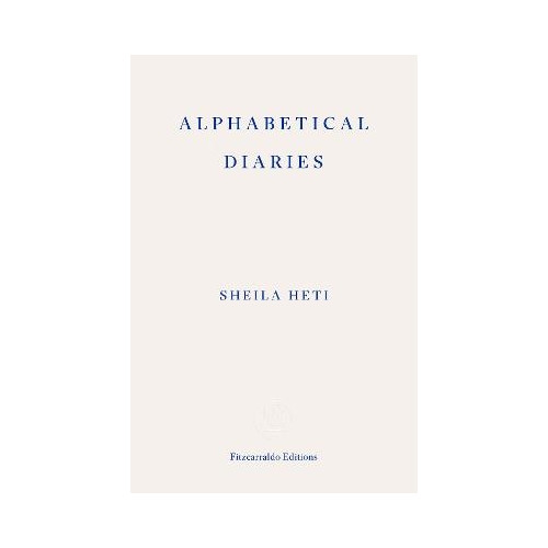 Sheila Heti Alphabetical Diaries (pocket, eng)