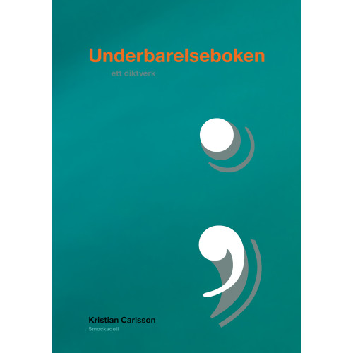 Kristian Carlsson Underbarelseboken : ett diktverk (inbunden)