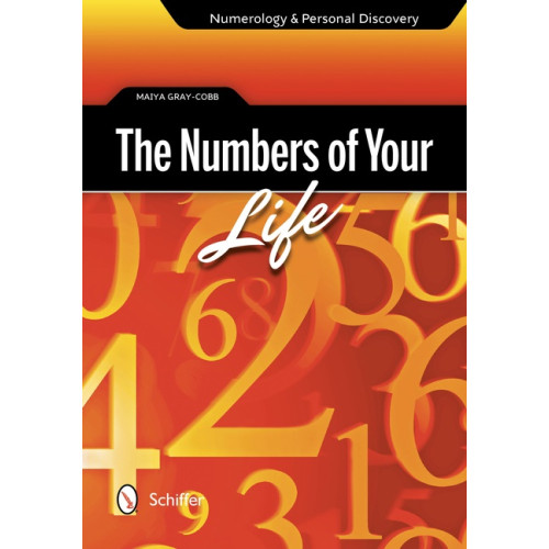Maiya Gray-Cobb Numbers of your life - numerology & personal discovery (häftad, eng)