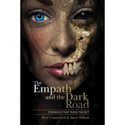 Bety Comerford The Empath and the Dark Road (inbunden, eng)