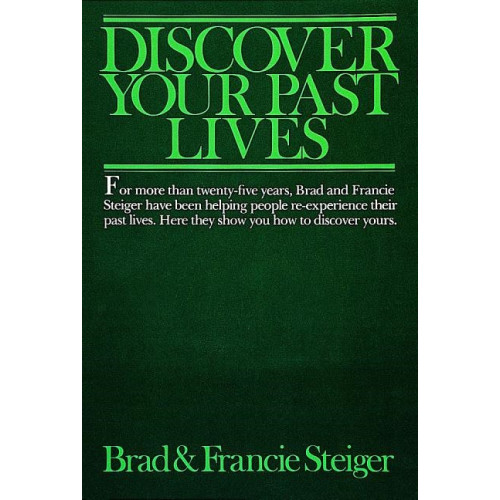 Brad Steiger Discover Your Past Lives (häftad, eng)
