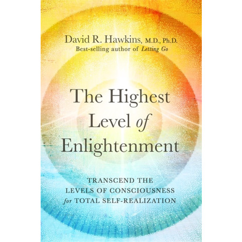 David R. Hawkins The Highest Level of Enlightenment (häftad, eng)