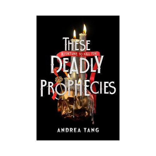 Andrea Tang These Deadly Prophecies (häftad, eng)
