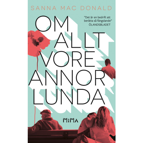 Sanna Mac Donald Om allt vore annorlunda (pocket)