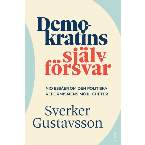 Sverker Gustavsson Demokratins självförsvar (bok, danskt band)