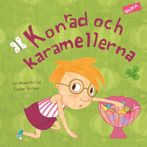 Åsa Mendel-Hartvig Konrad och karamellerna (inbunden)