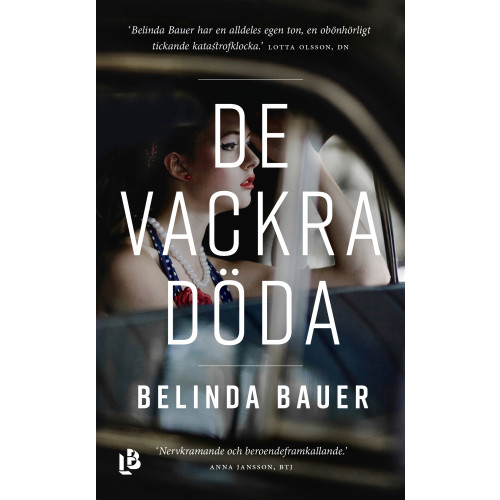 Belinda Bauer De vackra döda (pocket)