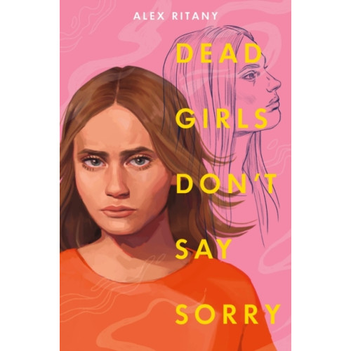 Alex Ritany Dead Girls Don't Say Sorry (pocket, eng)