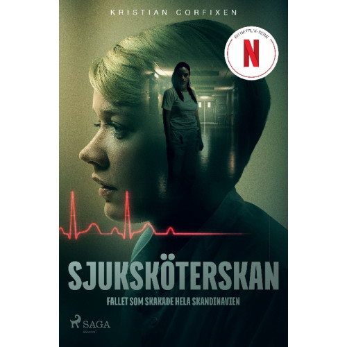 Kristian Corfixen Sjuksköterskan : fallet som skakade hela Skandinavien (häftad)
