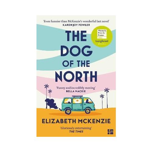Elizabeth McKenzie The Dog of the North (häftad, eng)