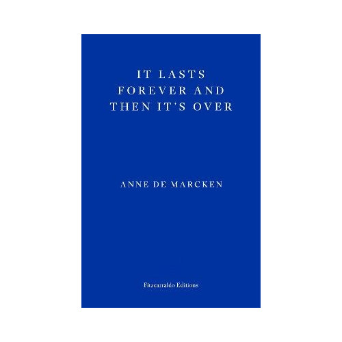 Anne de Marcken It Lasts Forever and Then It's Over (pocket, eng)