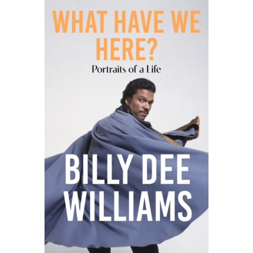 Billy Dee Williams What Have We Here (häftad, eng)