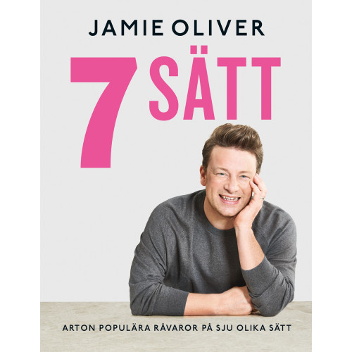 Jamie Oliver 7 sätt (inbunden)