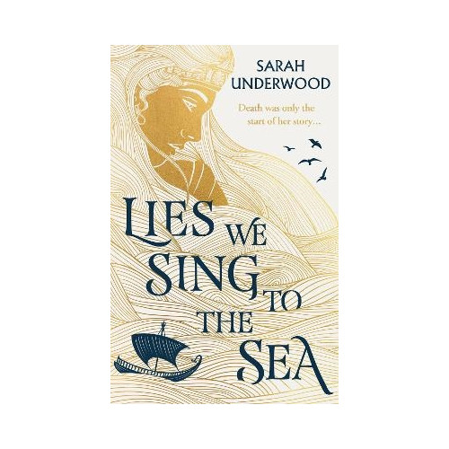 Sarah Underwood Lies We Sing to the Sea (häftad, eng)