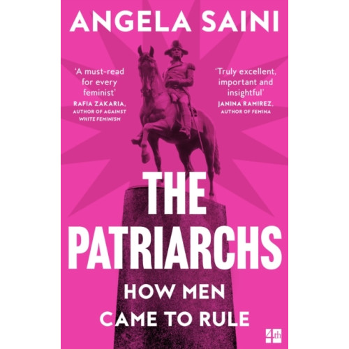 Angela Saini The Patriarchs (häftad, eng)