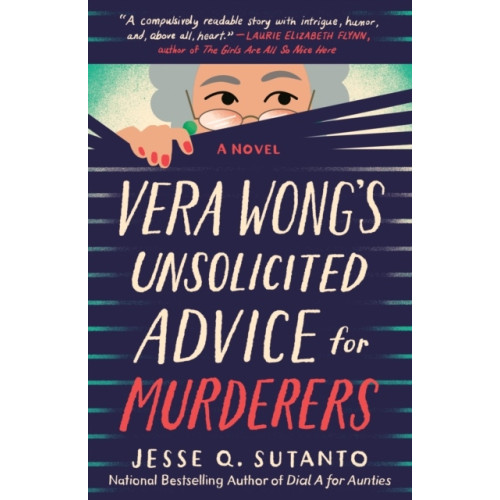 Jesse Q. Sutanto Vera Wong's Unsolicited Advice for Murderers (häftad, eng)