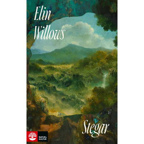 Elin Willows Stegar (inbunden)