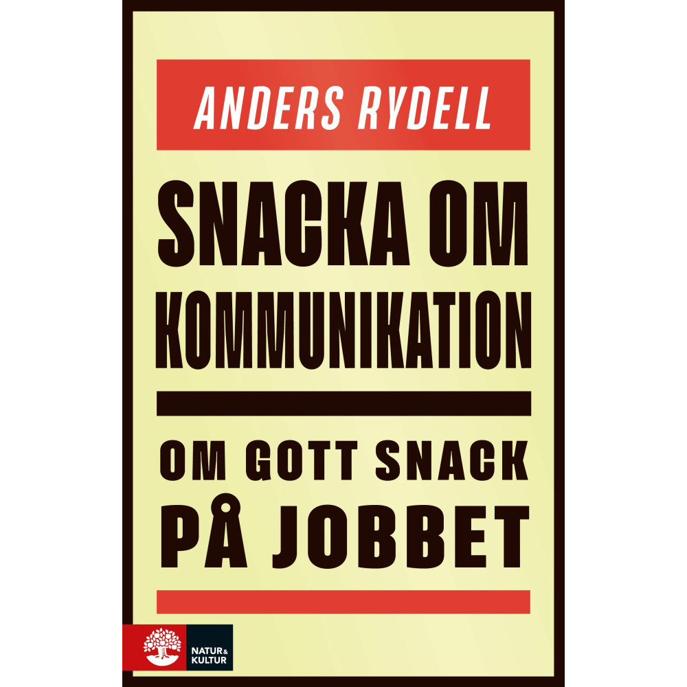 Produktbild för Snacka om kommunikation : om gott snack på jobbet (inbunden)