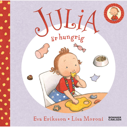 Eva Eriksson Julia är hungrig (bok, board book)