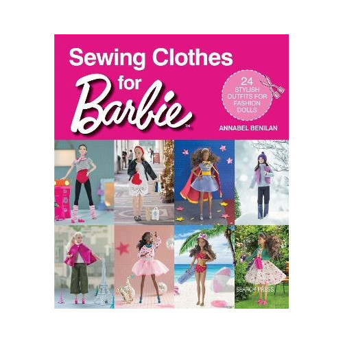 Annabel Benilan Sewing Clothes for Barbie (pocket, eng)