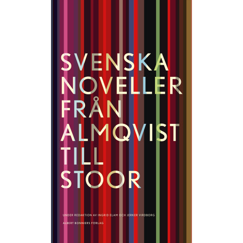 Jerker Virdborg Svenska noveller : från Almqvist till Stoor (bok, kartonnage)