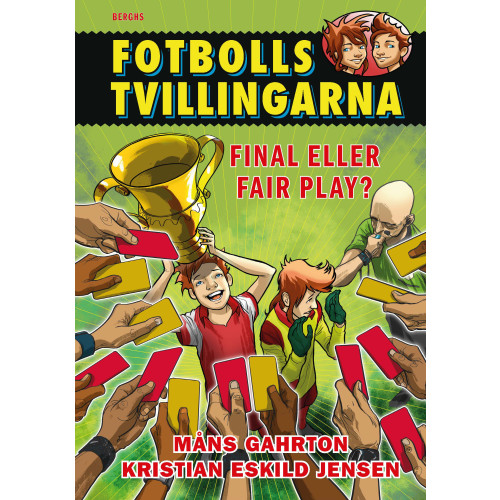 Måns Gahrton Fotbollstvillingarna 10: Final eller fair play? (inbunden)
