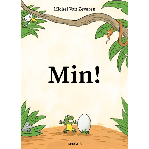 Michel Van Zeveren Min! (inbunden)