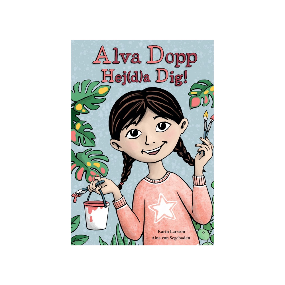 Produktbild för Alva Dopp Hej(d)a Dig! (inbunden)
