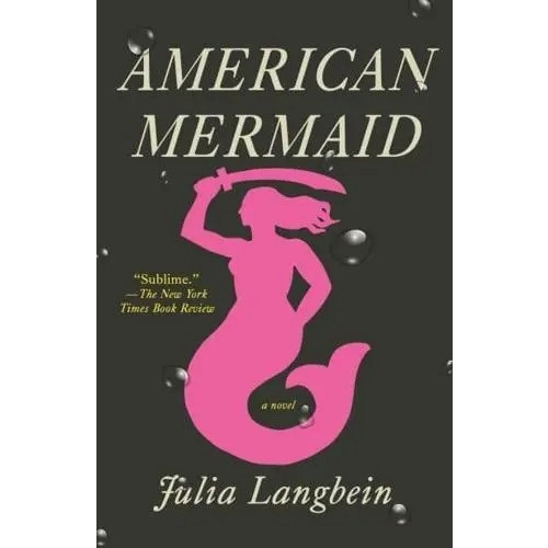 Julia Langbein American Mermaid (häftad, eng)