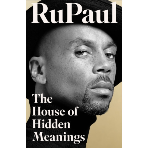 Rupaul The House of Hidden Meanings (häftad, eng)