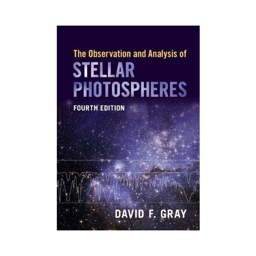 David F. Gray The Observation and Analysis of Stellar Photospheres (häftad, eng)