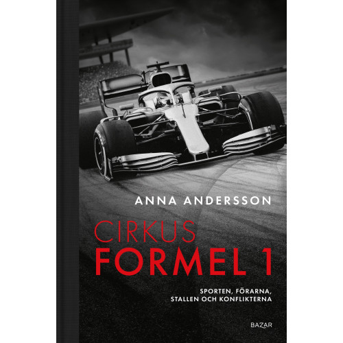 Anna Andersson Cirkus Formel 1 (bok, halvklotband)