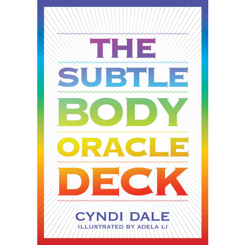 Cyndi Dale The Subtle Body Oracle Deck
