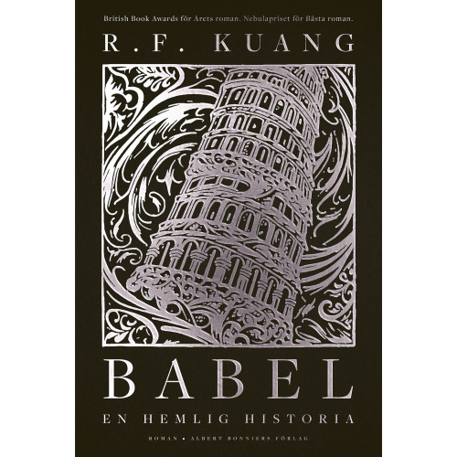 R. F. Kuang Babel : eller om våldets nödvändighet - den hemliga historien om Oxfordöversättarnas revolution (inbunden)