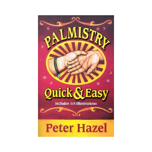 Peter Hazel Palmistry quick and easy (häftad, eng)
