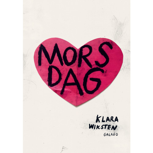 Klara Wiksten Mors dag (inbunden)