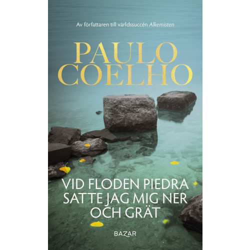 Paulo Coelho Vid floden Piedra satte jag mig ned och grät (bok, storpocket)